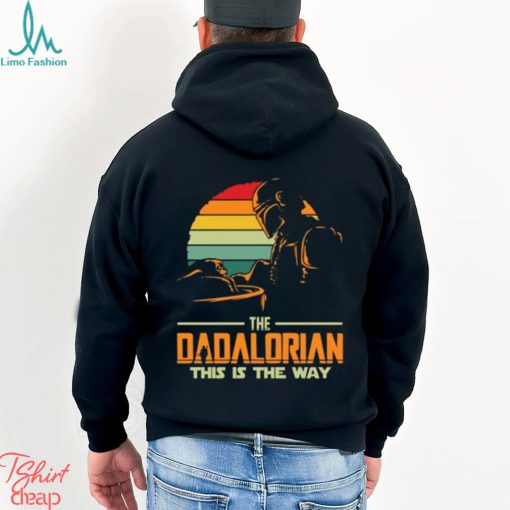 Best Dad In The Galaxy, Dadalorian Shirt, Retro Star Wars Shirt