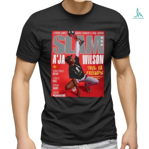 Best a’ ja wilson tell ya friends 2023 shirt