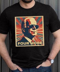 Biden Four More New Shirt