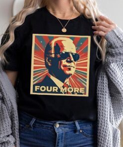 Biden Four More New Shirt