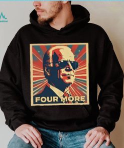 Biden Four More New Shirt