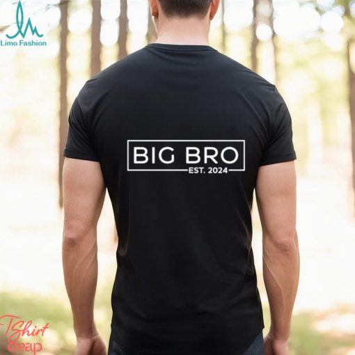 Big Bro Est 2024 T Shirt