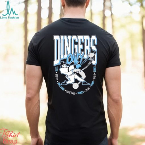 Big Cat Dingers Only Shirt