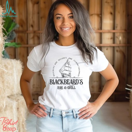 Blackbeard’s bar and girls delicacies and belights and fishing equipment est 1717 shirt