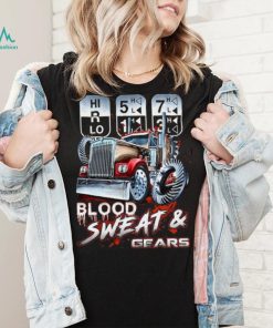 Blood Sweat & Gears shirt