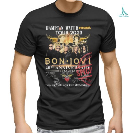 Bon Jovi The Hampton Water Present Tour 2023 40th Anniversary 1983 2023 Thank You For The Memories Signatures Shirt
