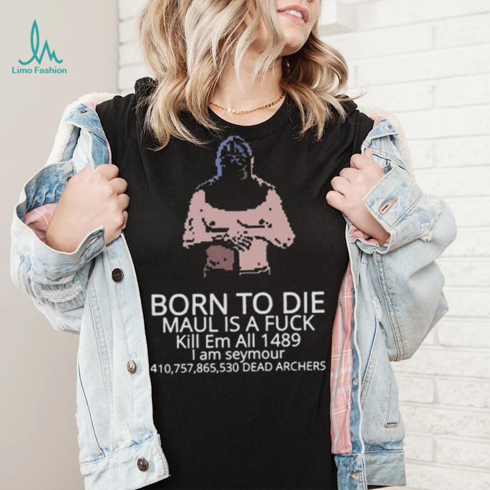 Born To Die Mordhau shirt Born To Die Mordhau shirt