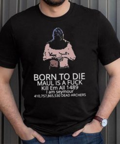 Born To Die Mordhau shirt