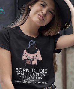 Born To Die Mordhau shirt