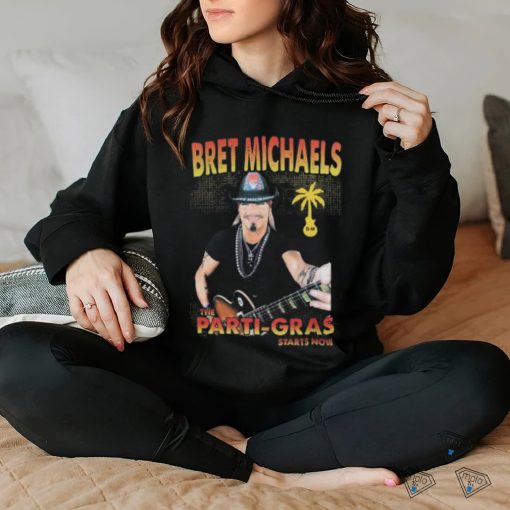 Bret Michaels The Parti Gras 2023 Starts Now Shirt