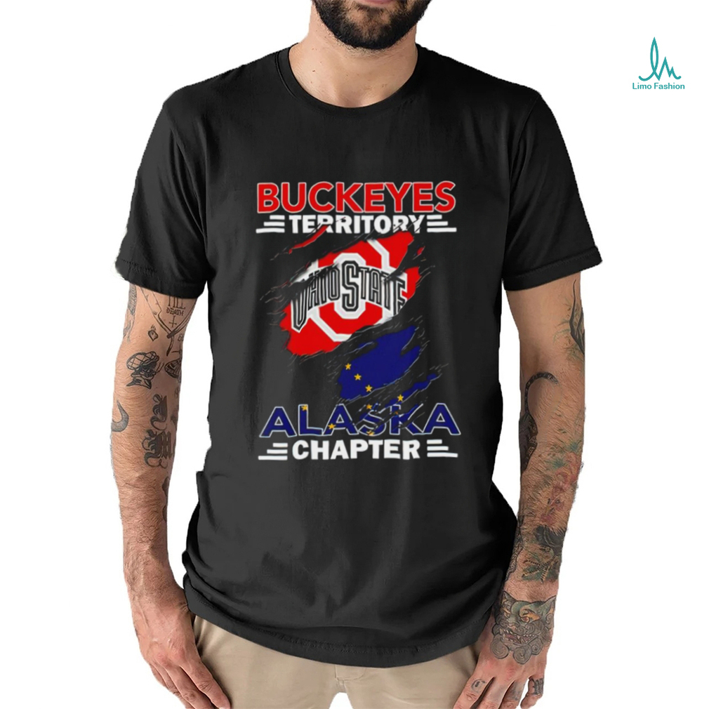 Buckeyes Territory Alaska Chapter flag inside me shirt Buckeyes Territory Alaska Chapter flag inside me shirt