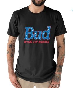 Bud King Of Beers Shirt