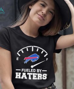 Buffalo Bills Fueled By Haters 2023 Shirt