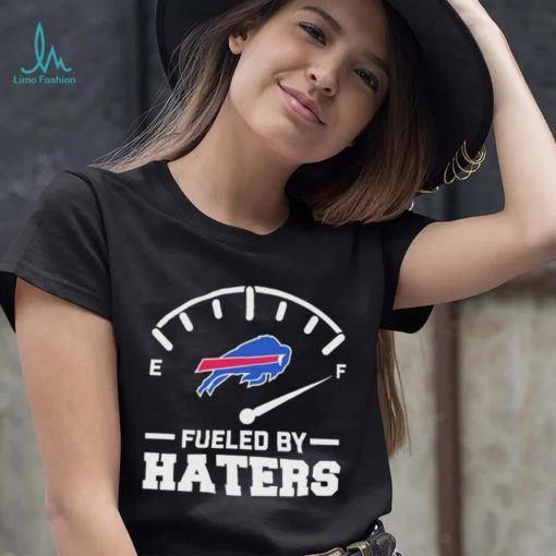 Buffalo Bills Fueled By Haters 2023 Shirt