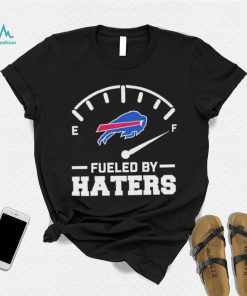 Buffalo Bills Fueled By Haters 2023 Shirt