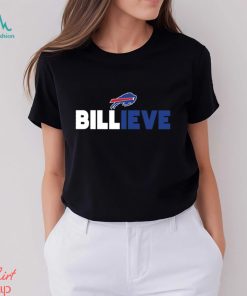 I Still Billieve Buffalo Bills shirt, hoodie, sweater, long sleeve