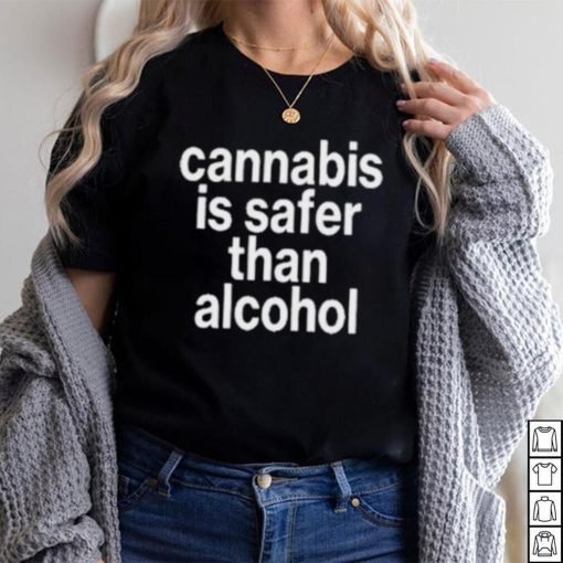 Cannabis Is Safer Than Alcohol 2023 Hoodie