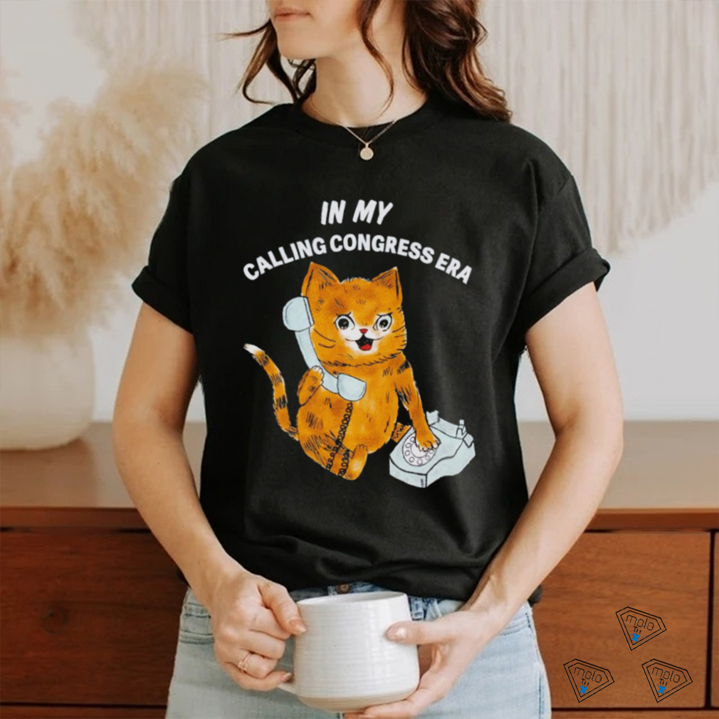 Cat talk phone in my calling congress era art shirt