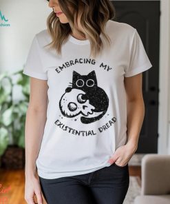 Cat with a skull Embracing My Existential Dread art shirt