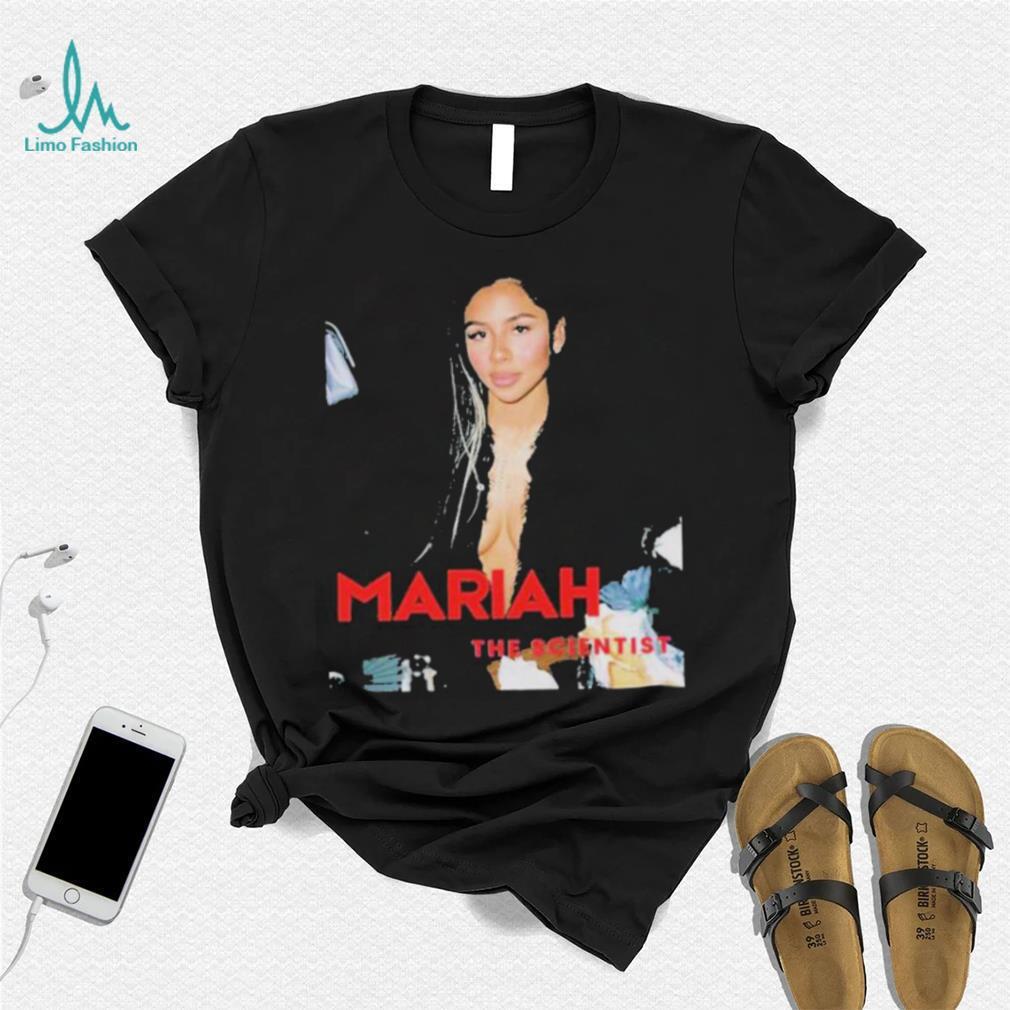Celebrity Mariah The Scientist Shirt Celebrity Mariah The Scientist Shirt