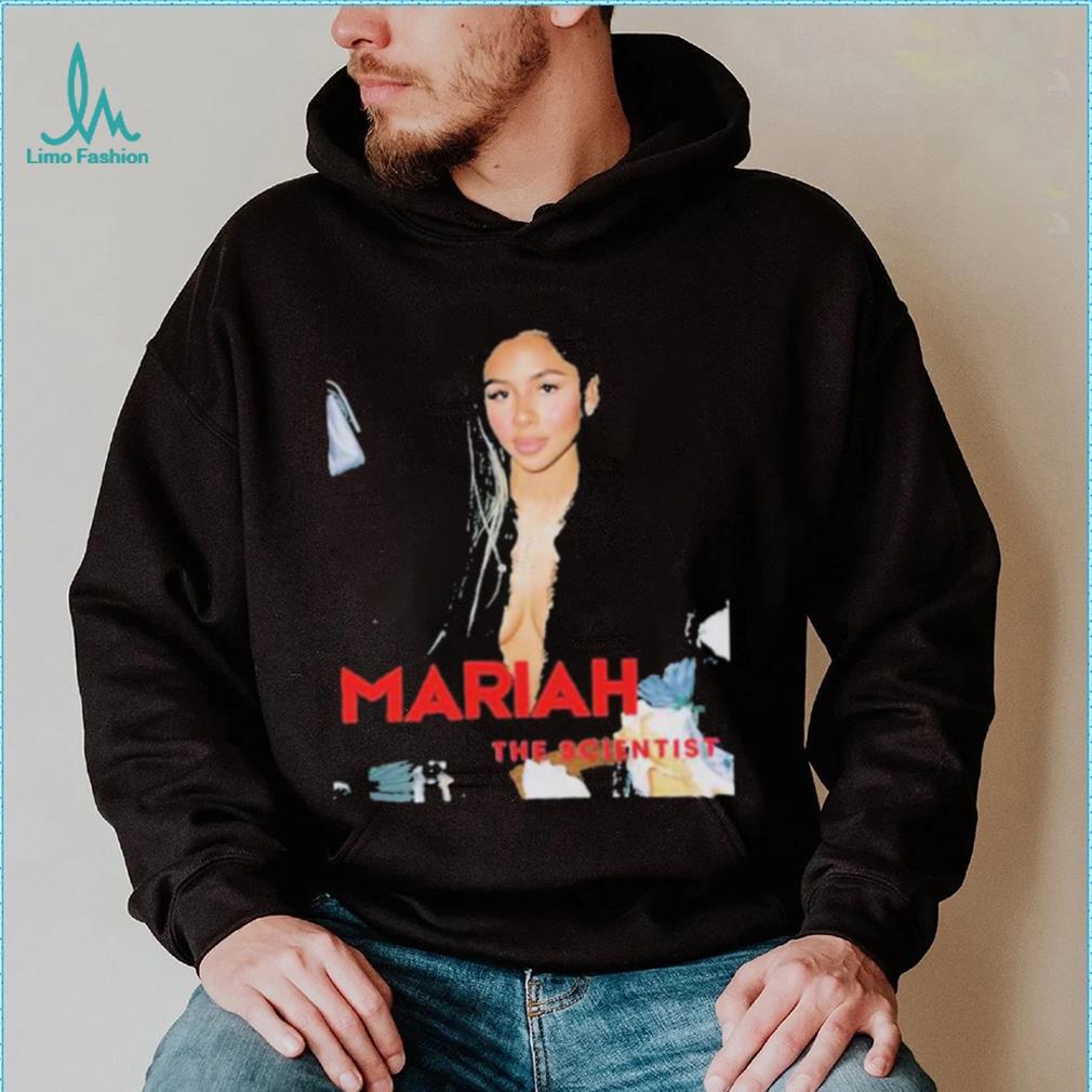 Celebrity Mariah The Scientist Shirt Celebrity Mariah The Scientist Shirt