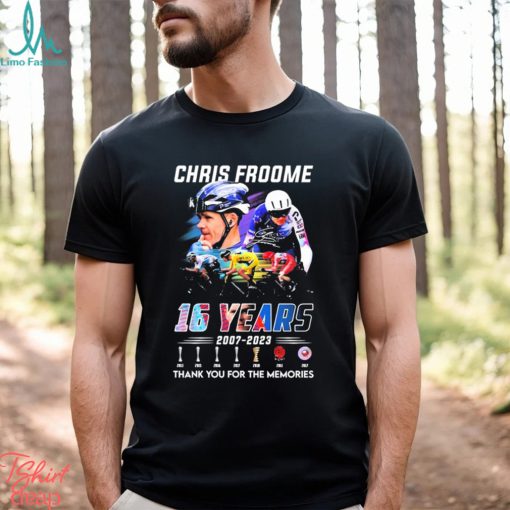 Chris Froome 16 Years 2007 2023 Thank You For The Memories Signatures Shirt