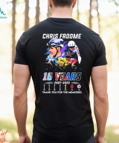 Chris Froome 16 Years 2007 2023 Thank You For The Memories Signatures Shirt