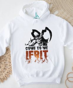 Come To Me Ifrit Shirt