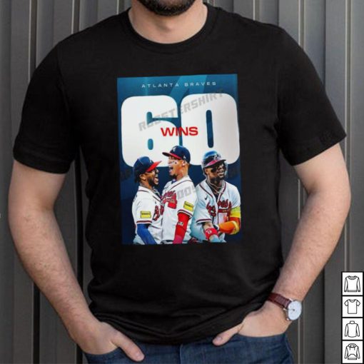 Congratulations atlanta braves 60 wins shirt