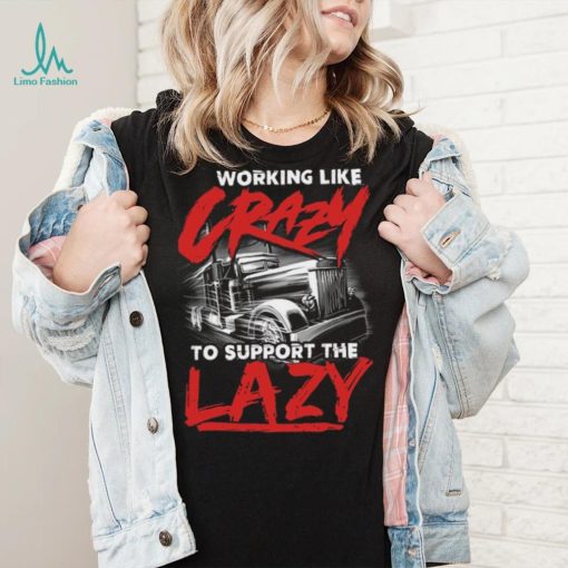 Crazy support to the lady shirt