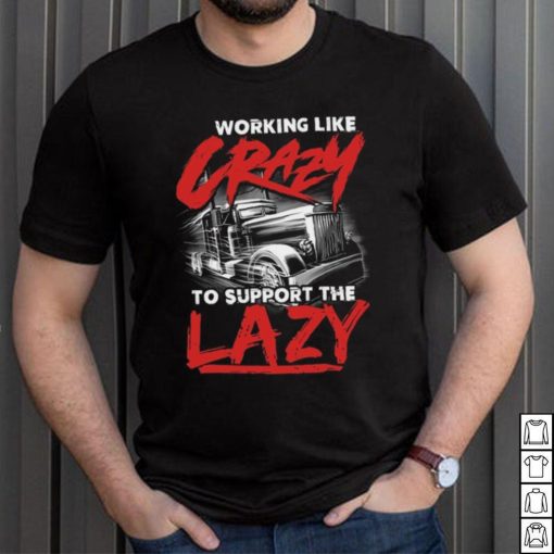 Crazy support to the lady shirt