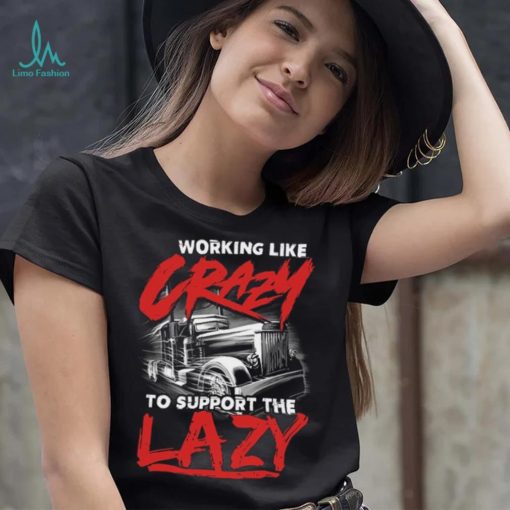 Crazy support to the lady shirt