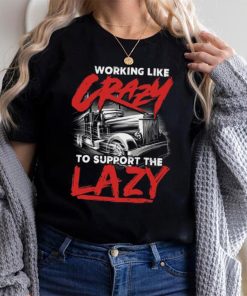 Crazy support to the lady shirt