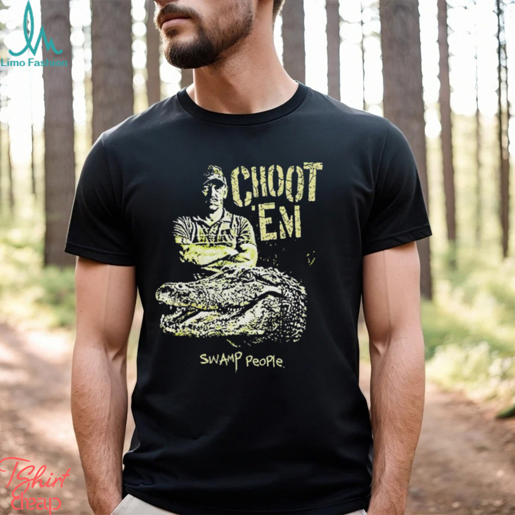 Swamp People Choot 'Em! Men's Short Sleeve T-Shirt