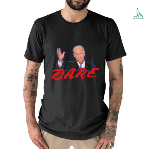 DARE Joe Biden Shirt