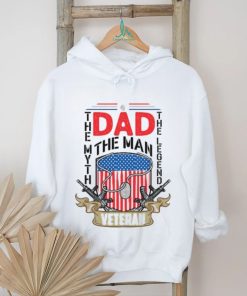 Dad Veteran The Man The Myth The Legend Shirt