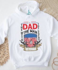 Dad Veteran The Man The Myth The Legend Shirt