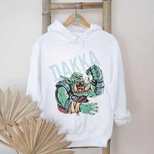 Dakka Ork shirt