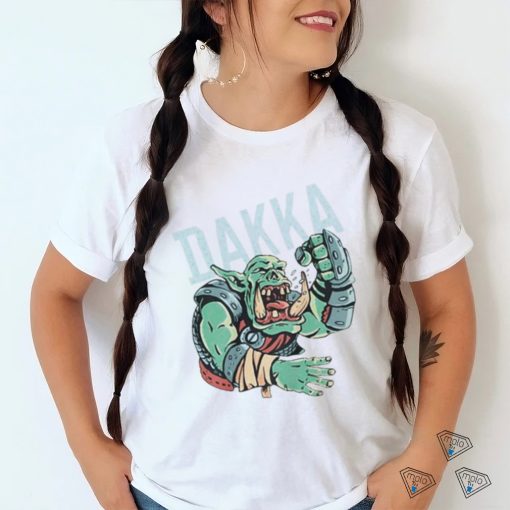 Dakka Ork shirt