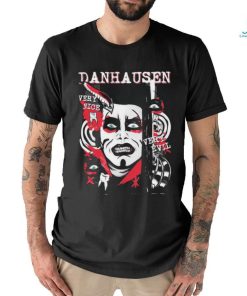 Danhausen Very Nice Very Evil Shirt