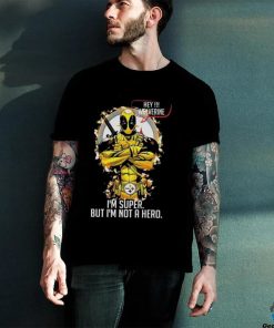 Deadpool Love Pittsburgh Steelers I’m Super But I’m Not A Hero Shirt, hoodie, sweater, long sleeve and tank top Deadpool Love Pittsburgh Steelers I’m Super But I’m Not A Hero Shirt