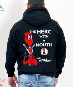 Deadpool the Merc with a mouth feat W. Wilson art shirt
