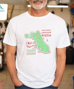 Delicious Chicago Pizza shirt