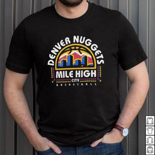 Denver Nuggets Mile High City Push Ahead T Shirt