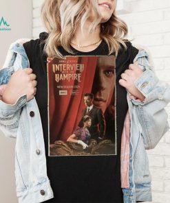 Design New Louis Anne Rices Interview With The Vampire Poster shirt