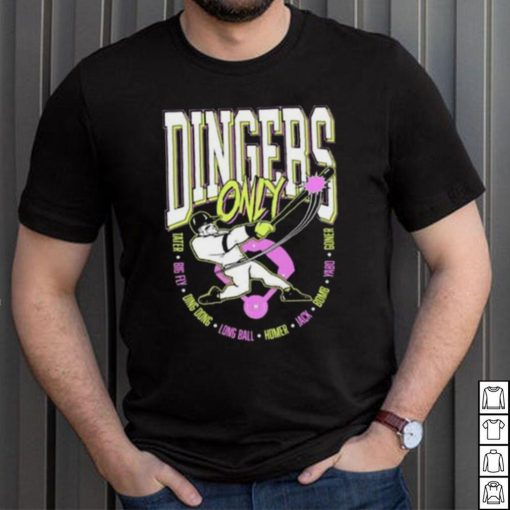 Dingers Only 2023 Shirt