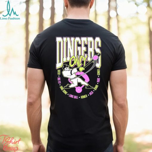 Dingers Only Tater Big Fly Ding Dong Longball Shirt