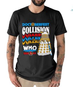 Doctoberfest Collision who North America Indiana shirt