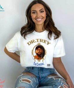 Dr Trey The Chronic shirt, hoodie, sweater, long sleeve and tank top Dr Trey The Chronic shirt