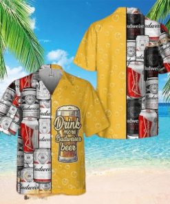 Drink More Budweiser Beer Funny Hawaiian Shirt